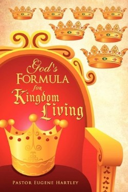 9781609571665 Gods Formula For Kingdom Living