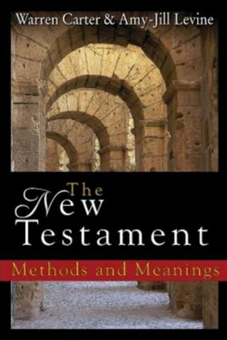 9781630885779 New Testament : Methods And Meanings