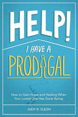 9781683146377 Help I Have A Prodigal