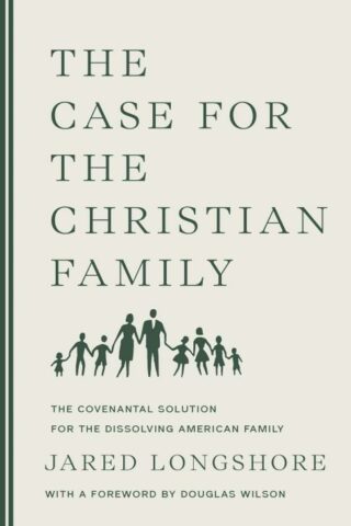 9781957905259 Case For The Christian Family