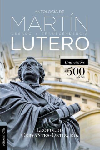 9788417131364 Antologia De Martin Lutero (Anniversary) - (Spanish) (Anniversary)