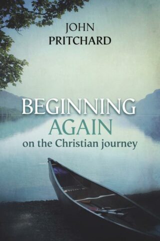 9780281072569 Beginning Again On The Christian Journey
