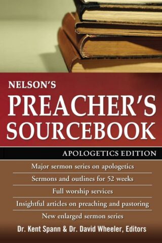 9780310147442 Nelsons Preachers Sourcebook Apologetics Edition
