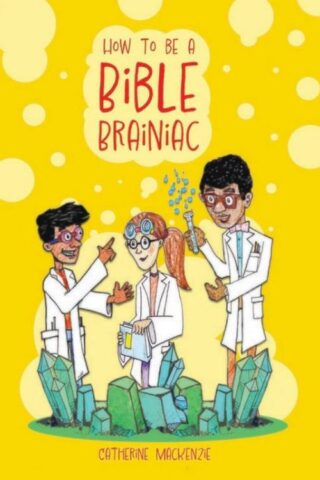 9781527109759 How To Be A Bible Brainiac