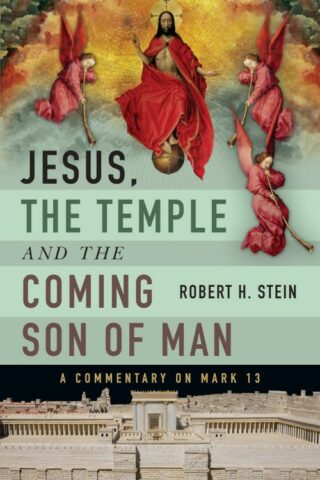9780830840588 Jesus The Temple And The Coming Son Of Man