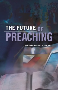 9780334043621 Future Of Preaching