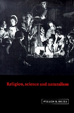 9780521645621 Religion Science And Naturalism