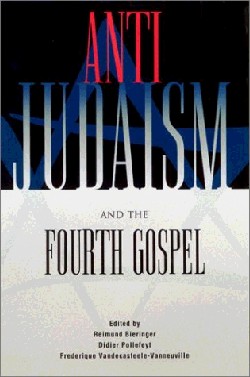 9780664224110 Anti Judaism And The Fourth Gospel
