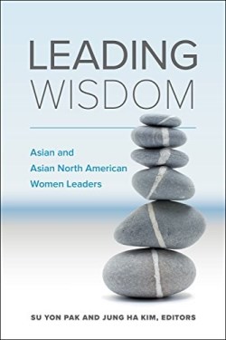 9780664263324 Leading Wisdom : Asian And Asian North American Women