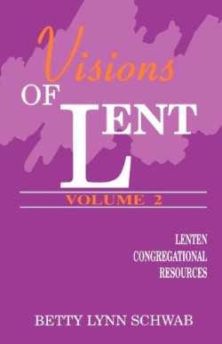 9780788002915 Visions Of Lent Year 2