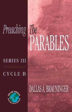 9780788023668 Preaching The Parables Series 3 Cycle B