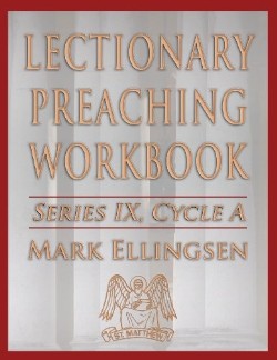 9780788027604 Lectionary Preaching Workbook Series 9 Cycle A