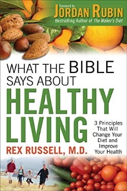 9780800725693 What The Bible Says About Healthy Living (Reprinted)