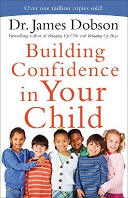 9780800726942 Building Confidence In Your Child