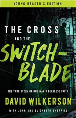 9780800798796 Cross And The Switchblade Young Readers Edition