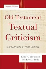 9780801097539 Old Testament Textual Criticism (Reprinted)
