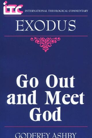 9780802843326 Exodus : Go Out And Meet God