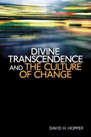 9780802865052 Divine Transcendence And The Culture Of Change