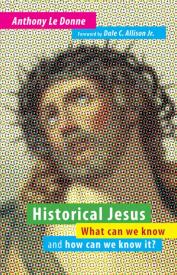 9780802865267 Historical Jesus : What We Can Know And How We Can Know It