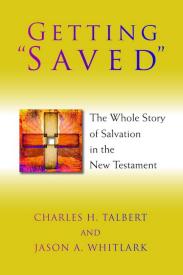 9780802866486 Getting Saved : The Whole Story Of Salvation In The New Testament