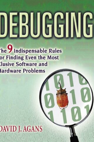 9780814474570 Debugging : The 9 Indispensable Rules For Finding Even The Most Elusive Sof
