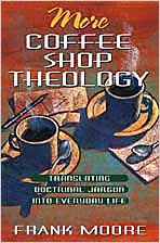 9780834117464 More Coffee Shop Theology