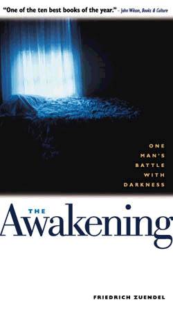 9780874869828 Awakening : One Mans Battle With Darkness