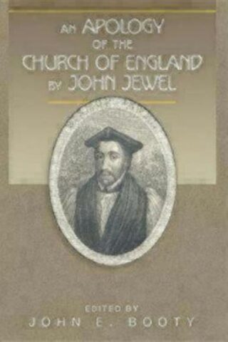 9780898693911 Apology Of The Church Of England By John Jewel