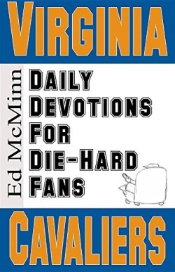 9780984637713 Daily Devotions For Die Hard Fans Virginia Cavaliers