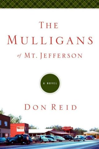 9781434764942 Mulligans Of Mount Jefferson