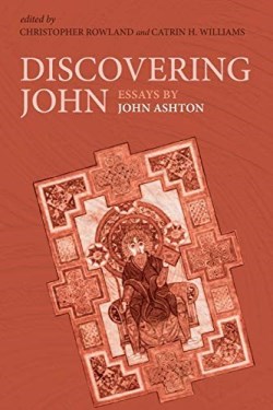 9781532636011 Discovering John : Essays By John Ashton
