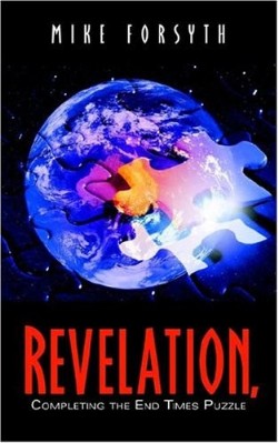 9781594676406 Revelation : Completing The End Times Puzzle