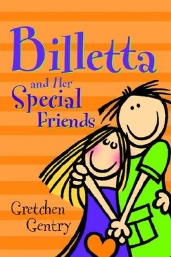 9781594679179 Billetta And Her Special Friends