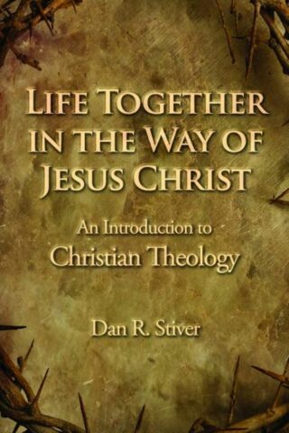 9781602580619 Life Together In The Way Of Jesus Christ