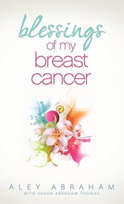 9781613140611 Blessings Of My Breast Cancer