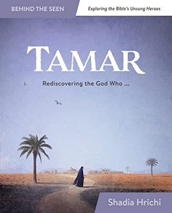 9781684263011 Tamar : Rediscovering The God Who Redeems Me