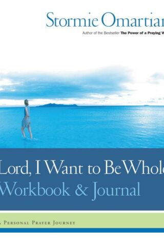 9780785264415 Lord I Want To Be Whole Workbook And Journal (Workbook)