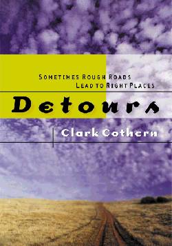 9781576732861 Detours : Sometimes Rough Roads Lead To Right Places