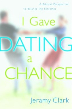 9781578563296 I Gave Dating A Chance