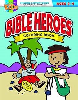 9781684341634 Bible Heroes Coloring Book Ages 2-4