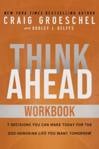 9780310166177 Think Ahead Workbook (Workbook)