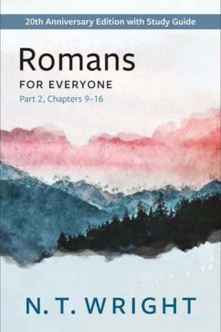 9780664266455 Romans For Everyone Part 2 Chapters 9-16 (Anniversary)