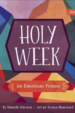 9780736976961 Holy Week : An Emotions Primer