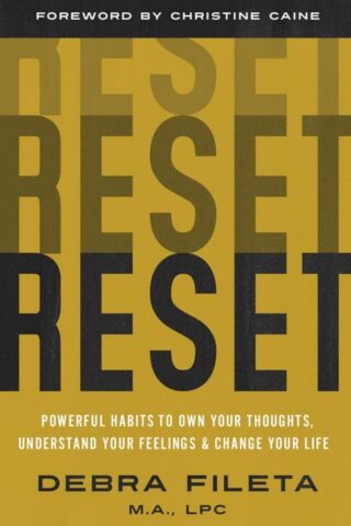 9780736986519 Reset : Powerful Habits To Own Your Thoughts