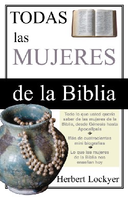 9780829740660 Todas Las Mujeres De La Biblia - (Spanish)