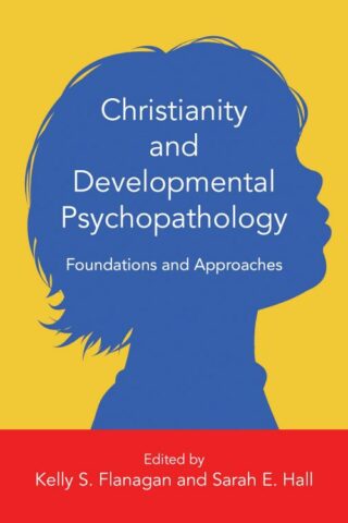 9780830828555 Christianity And Developmental Psychopathology