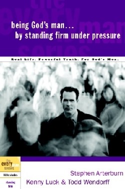 9781578569182 Being Gods Man By Standing Firm Under Pressure (Student/Study Guide)