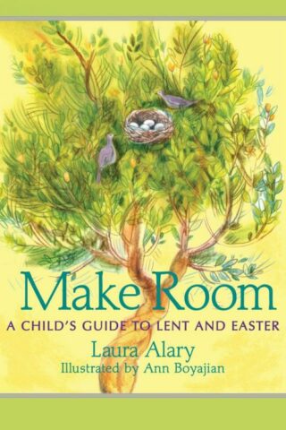 9781612616599 Make Room : A Child's Guide To Lent And Easter