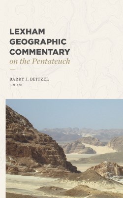 9781683597292 Lexham Geographic Commentary On The Pentateuch