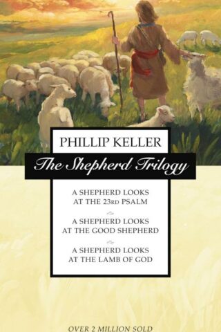 9780551030701 Shepherd Trilogy : A Shepherd Looks At The 23rd Psalm A Shepherd Looks At T